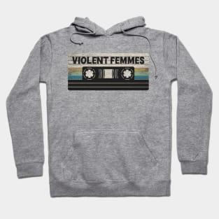 Violent Femmes Mix Tape Hoodie